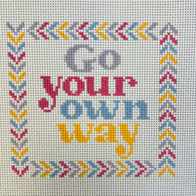 Go Your Own Way Needlepoint Canvas