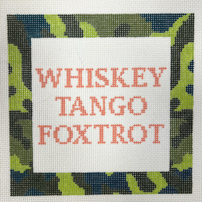 Whiskey Tango Foxtrot Needlepoint Canvas