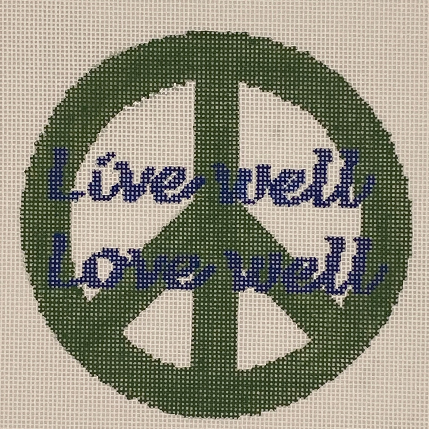 Live Well Love Well. Inspirational words from a favorite instructor. Bargello Nedlepoint's exclusive "Words to Live By" handpainted needlepoint canvas series.