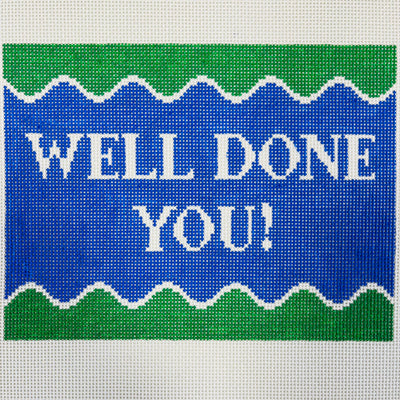 Well Done You Needlepoint Canvas