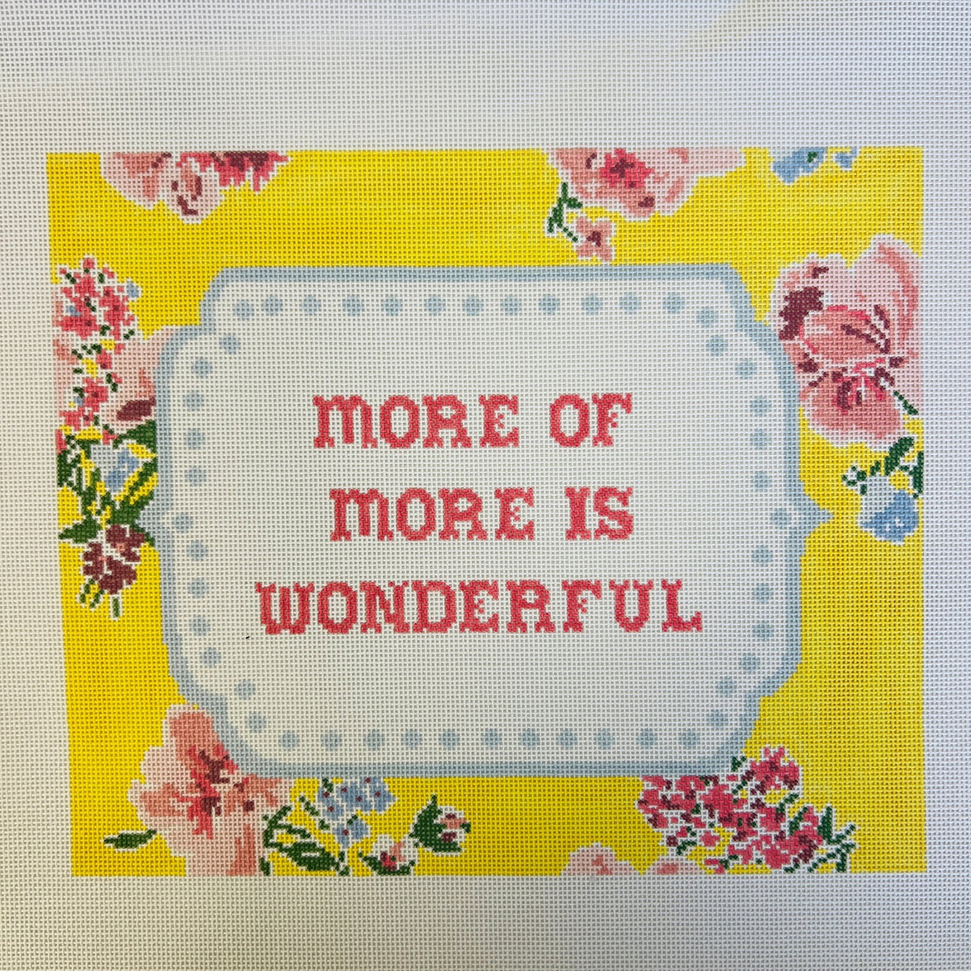 More of More is Wonderful needlepoint canvas - Bargello Needlepoint