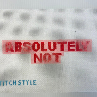 Sirsee: Absolutely Not needlepoint canvas - Bargello Needlepoint