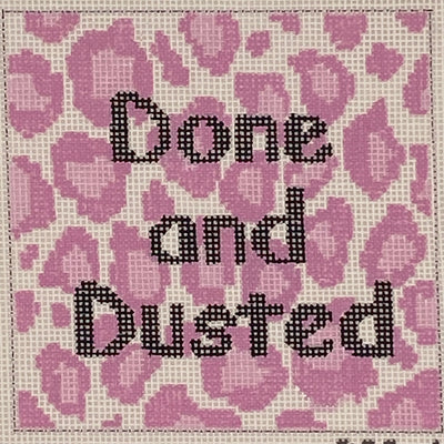 Inspirational words "Done and Dusted" - Words to Live By with pink leopard print
