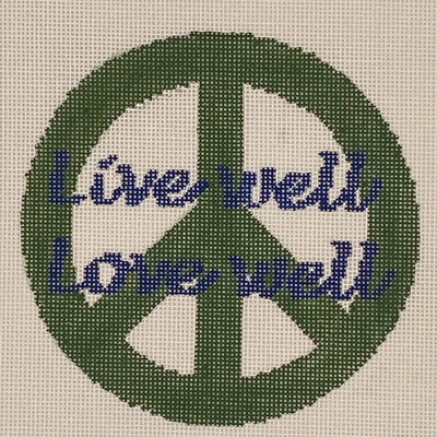 Live Well Love Well. Inspirational words from a favorite instructor. Bargello Nedlepoint's exclusive "Words to Live By" handpainted needlepoint canvas series.